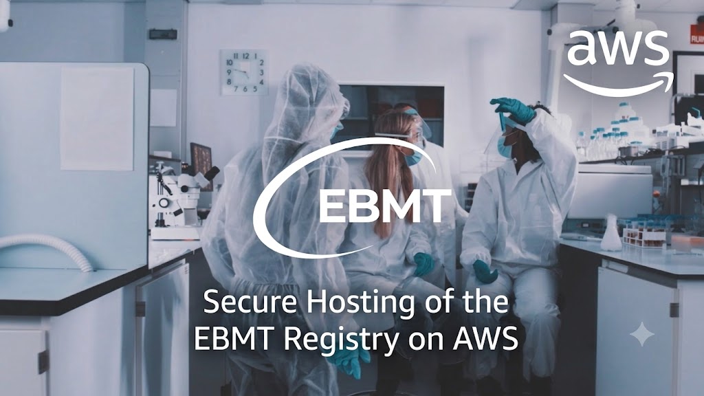 Secure hosting of the EBMT Registry application on AWS